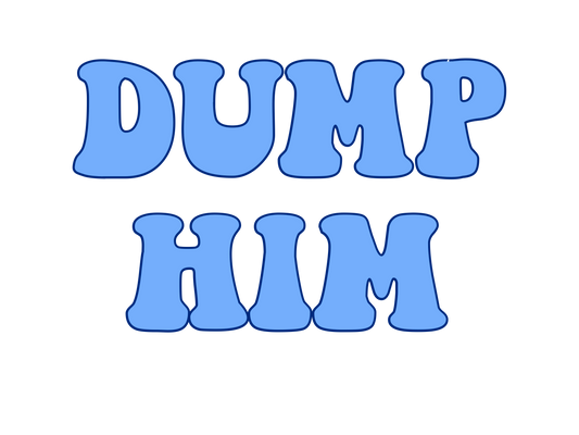 DUMP HIM PNG
