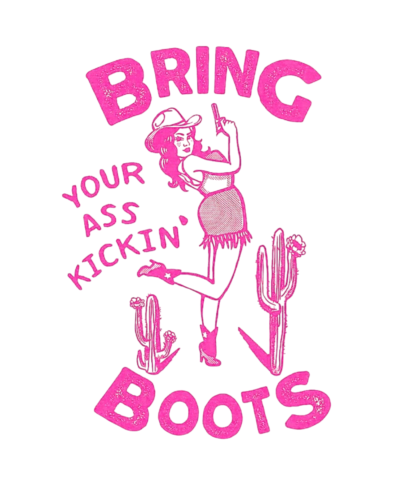 BRING YOUR A$$ KICKING BOOTS PINK PNG